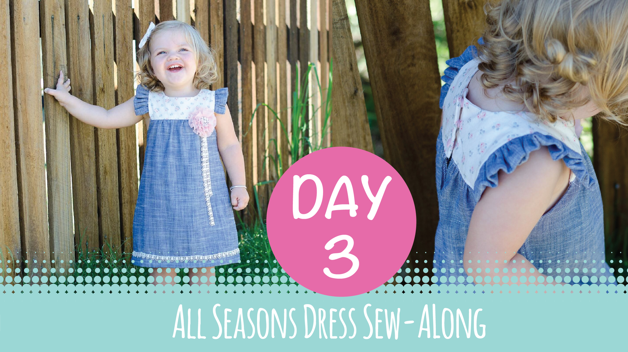 Sew Along - All Seasons Dress - Day 3