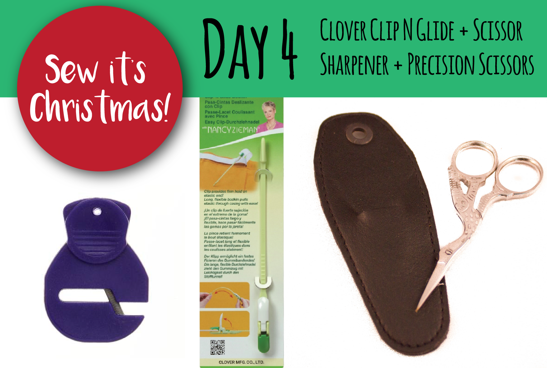 SEW IT'S CHRISTMAS - Day 4: Clover Clip N Glide + Scissors Sharpener + Precision Scissors